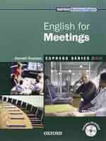 English for Meetings (Oxford Business English) Thompson， Kenneth 51zG9XQuBVL.jpg